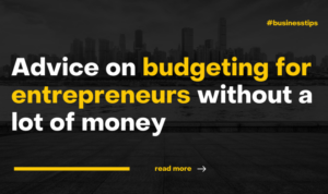 Budgeting for Entrepreneurs